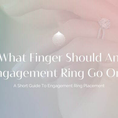 What Finger Should An Engagement Ring Go On?