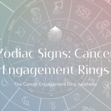 Zodiac Signs: Cancer Engagement Rings