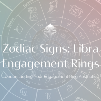 Zodiac Signs: Libra Engagement Rings