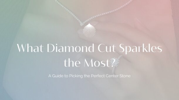 what diamond cut sparkles the most blog header image